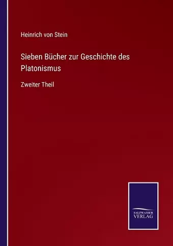 Sieben Bücher zur Geschichte des Platonismus cover