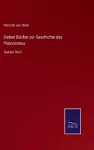 Sieben Bücher zur Geschichte des Platonismus cover