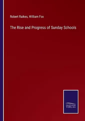 The Rise and Progress of Sunday Schools cover