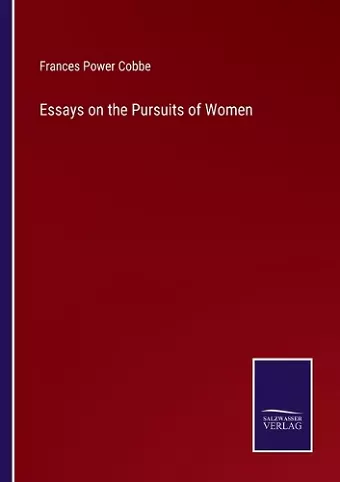 Essays on the Pursuits of Women cover