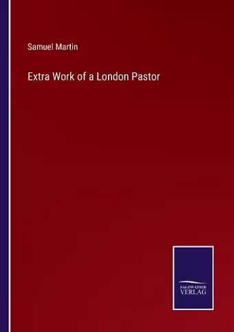 Extra Work of a London Pastor cover