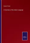 A Grammar of the Arabic Language cover