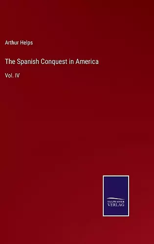 The Spanish Conquest in America cover