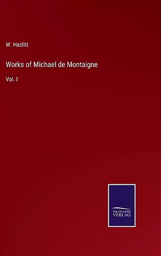 Works of Michael de Montaigne cover