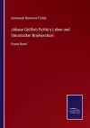 Johann Gottlieb Fichte's Leben und literarischer Briefwechsel cover