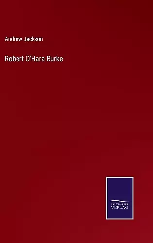 Robert O'Hara Burke cover