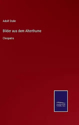 Bilder aus dem Alterthume cover