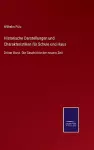 Historische Darstellungen und Charakteristiken für Schule und Haus cover