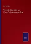 Theorie der Elektricitäts- und Wärme-Vertheilung in einem Ringe cover