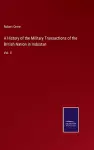 A History of the Military Transactions of the British Nation in Indostan cover