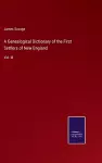 A Genealogical Dictionary of the First Settlers of New England cover