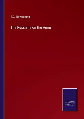 The Russians on the Amur cover