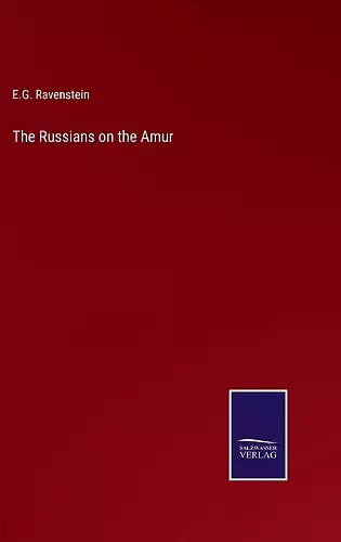 The Russians on the Amur cover