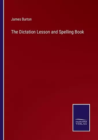 The Dictation Lesson and Spelling Book cover