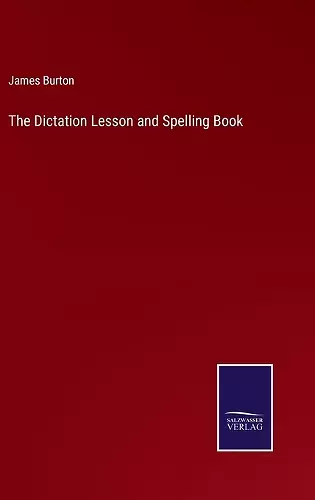 The Dictation Lesson and Spelling Book cover