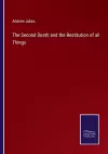 The Second Death and the Restitution of all Things cover