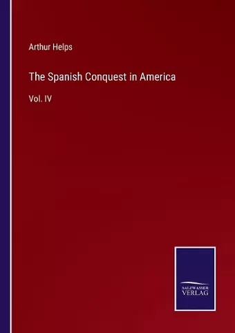 The Spanish Conquest in America cover