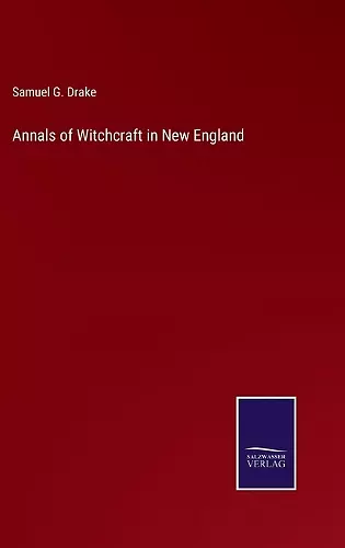 Annals of Witchcraft in New England cover