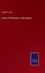 Annals of Witchcraft in New England cover