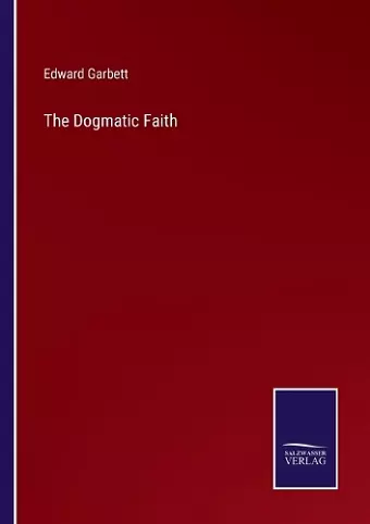 The Dogmatic Faith cover