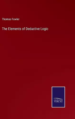 The Elements of Deductive Logic cover