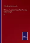 History of European Morals from Augustus to Charlemagne cover
