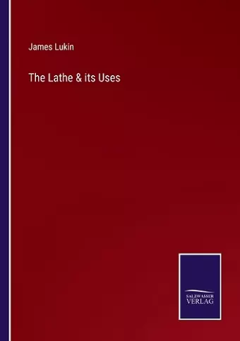 The Lathe & its Uses cover