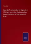 Ueber die Transformation der allgemeinen Gleichung des zweiten Grades zwixchen Linien-Coordinaten auf eine canonische Form cover