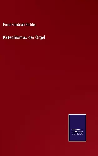 Katechismus der Orgel cover