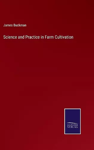 Science and Practice in Farm Cultivation cover