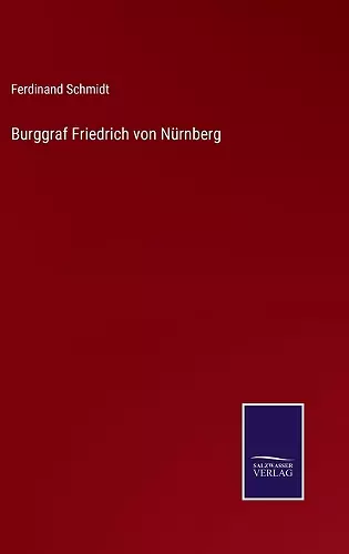 Burggraf Friedrich von Nürnberg cover