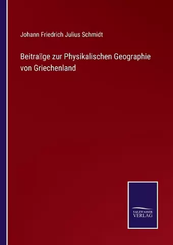 Beiträge zur Physikalischen Geographie von Griechenland cover