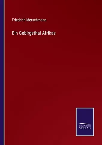 Ein Gebirgsthal Afrikas cover