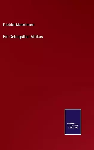 Ein Gebirgsthal Afrikas cover