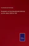 Reisebriefe von Felix Mendelssohn Bartholdy aus den Jahren 1830 bis 1832 cover