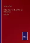 Sieben Bücher zur Geschichte des Platonismus cover