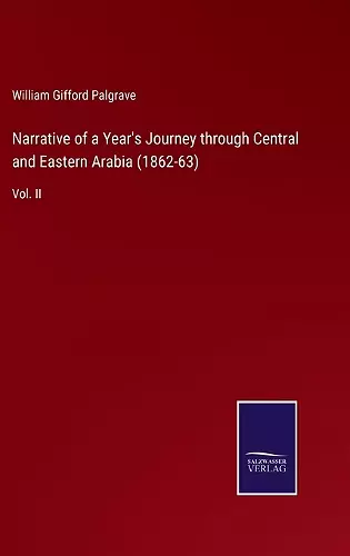 Narrative of a Year's Journey through Central and Eastern Arabia (1862-63) cover