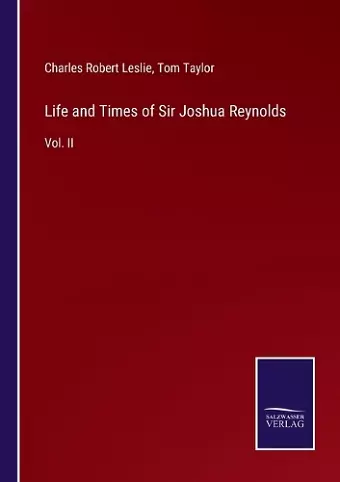 Life and Times of Sir Joshua Reynolds cover