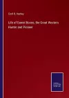 Life of Daniel Boone, the Great Western Hunter and Pioneer cover