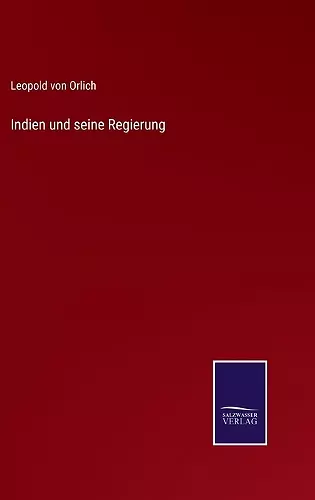 Indien und seine Regierung cover