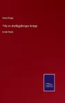 Tilly im dreißigjährigen Kriege cover