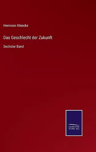 Das Geschlecht der Zukunft cover