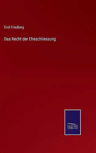 Das Recht der Eheschliessung cover