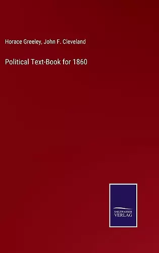 Political Text-Book for 1860 cover