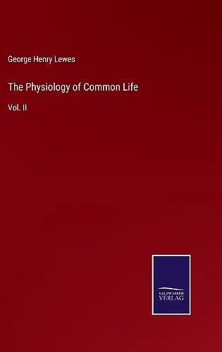 The Physiology of Common Life cover