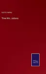 Three Mrs. Judsons cover