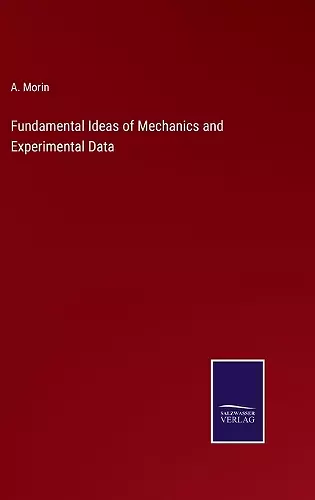 Fundamental Ideas of Mechanics and Experimental Data cover