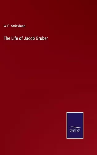 The Life of Jacob Gruber cover