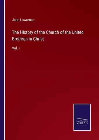 The History of the Church of the United Brethren in Christ cover