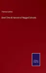 Seed-Time & Harvest of Ragged Schools cover